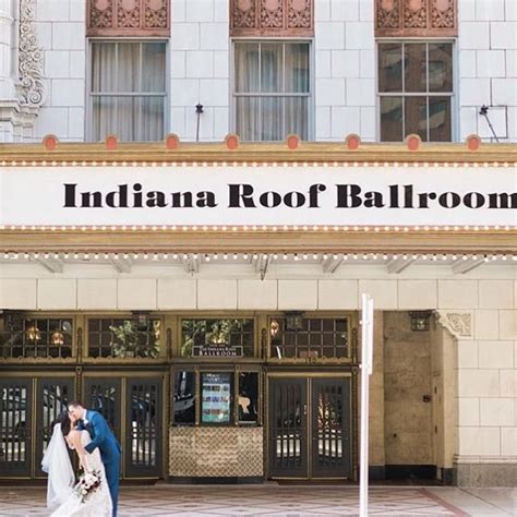 Indiana Roof Ballroom The Indiana Roof Ballroom is the premier event ...