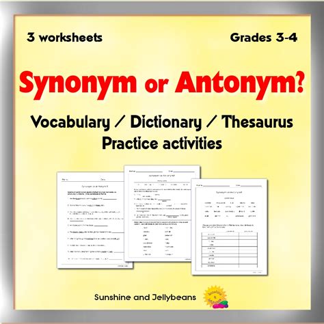 Synonyms or Antonyms? - 3 worksheets - Dictionary Practice - Grades 3-4 ...