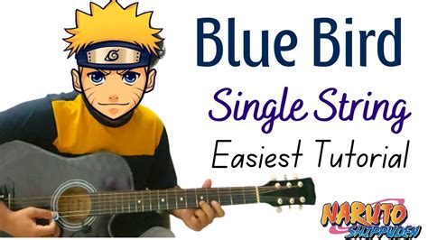 Blue Bird On Single String | Naruto Shippuden | Blue Bird Guitar Lesson ...