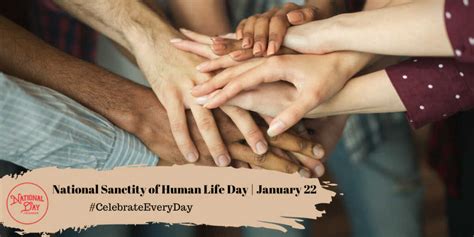 NATIONAL SANCTITY OF HUMAN LIFE DAY - January 22 - National Day Calendar