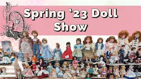 Spring 2023 Doll Show - YouTube