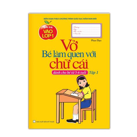 Sách - Vở bé làm quen với chữ cái - Tập 1 (dành cho bé từ 5 - 6 tuổi ...