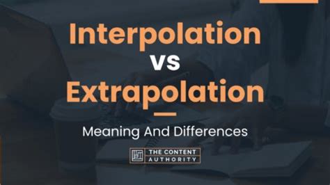 Interpolation vs Extrapolation: Meaning And Differences