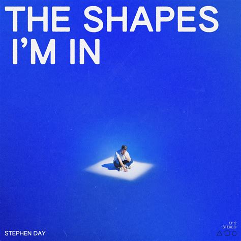 The Shapes I'm In (Vinyl) — Stephen Day