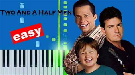 Two And A Half Men Theme Song (Slow Easy Big) Piano Beginner Tutorial ...