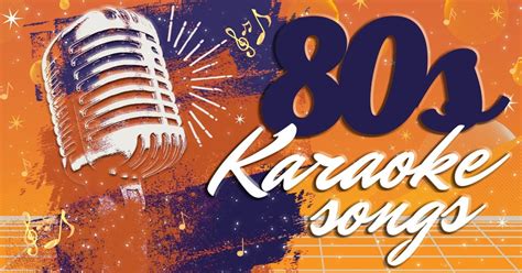 33 Best 80s Karaoke Songs (1980s Classics) - Music Grotto