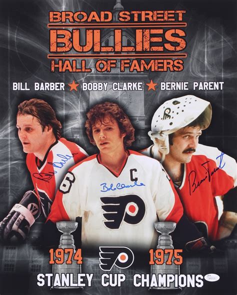 Bobby Clarke, Bill Barber & Bernie Parent Signed Flyers "Broad Street ...