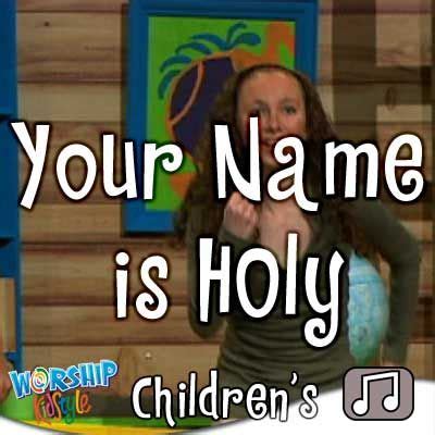 Lifeway Kids Worship: Your Name Is Holy - Audio | Lifeway