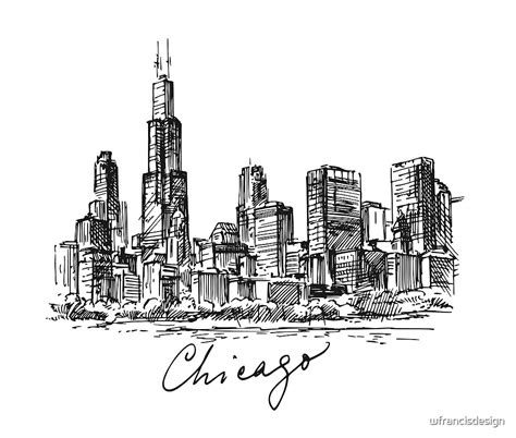 "Chicago City Skyline Sketch" by wfrancisdesign | Redbubble