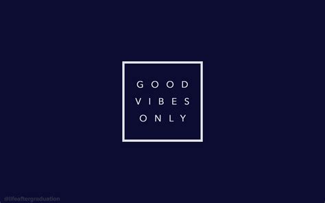 Positive Vibes Desktop Wallpapers on WallpaperDog