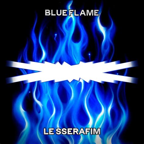 Fanmade 'Blue Flame' Album Cover | Made By Me : r/lesserafim