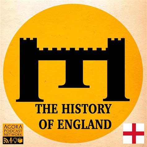 The History of England - Hosted by David Crowther