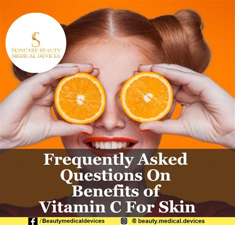 Frequently Asked Questions On Vitamin C Benefits For Skin