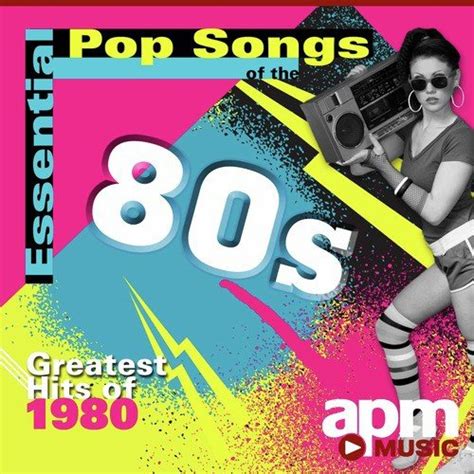 Essential Pop Songs Of The 80s: Greatest Hits Of 1980 Songs Download ...