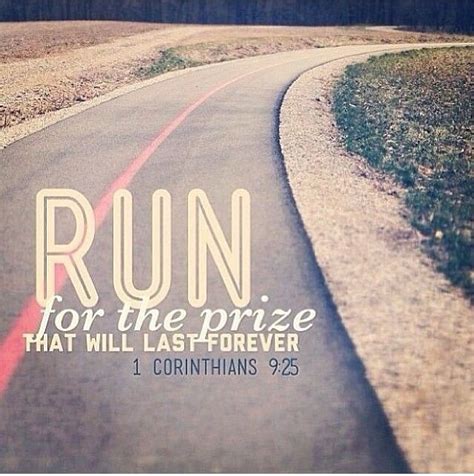 Run the race. | Bible verses, Running quotes, Verses