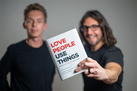 Love People, Use Things - The Minimalists