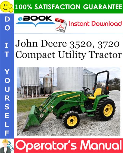 John Deere 3520, 3720 Compact Utility Tractor Operator’s Manual (North ...