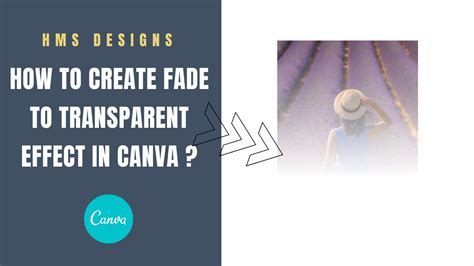 How to create fade to transparent effect in Canva ? - YouTube