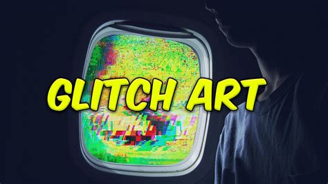 TUTORIAL: GLITCH ART - YouTube