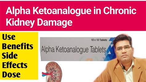 Alpha Ketoanalogue Tablet for Chronic Kidney Disease | Benefits Side ...