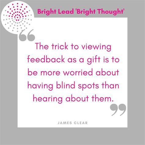 The Gift of Feedback… — Bright Lead