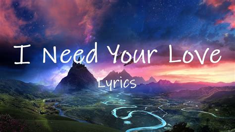 Calvin Harris - I Need Your Love (Lyrics) ft. Ellie Goulding | i need ...