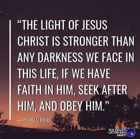 the light of jesus christ is stronger than any darkness we face in this ...