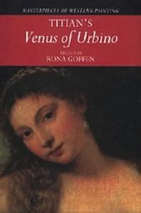 Titian's 'Venus of Urbino' (Masterpieces of Western Painting): Rona ...