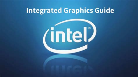 Intel UHD Graphics: The Ultimate Guide to Improve Performance