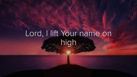 Lord I Lift Your Name on High (cover) - YouTube