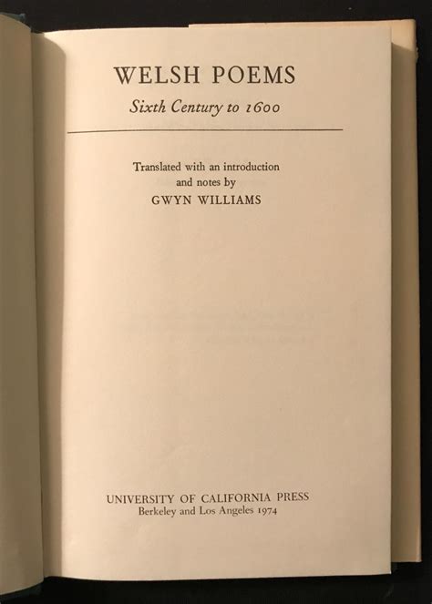 Welsh Poems: Sixth Century to 1600 by Gwyn Williams (translator ...