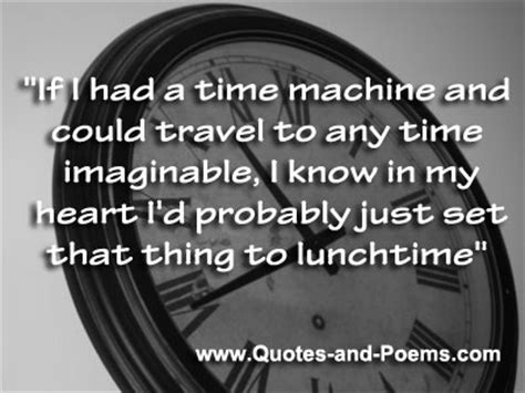 Famous quotes about 'Lunchtime' - QuotationOf . COM