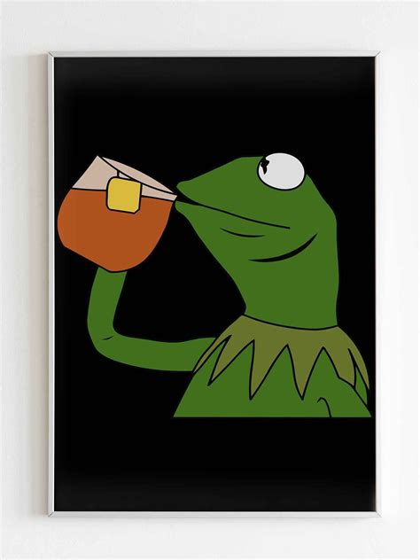 Kermit The Frog Sipping Tea Poster