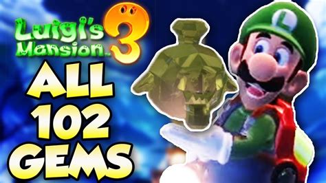 💎 ALL 102 SECRET GEMS In Luigi's Mansion 3 & Where To Find Them! | 100% ...