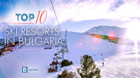 Top 10 Ski Resorts in Bulgaria | Best Places to Ski in Bulgaria - YouTube