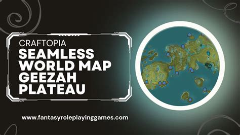 Craftopia Seamless World Map – Geezah Plateau - Fantasy Role-Playing Games