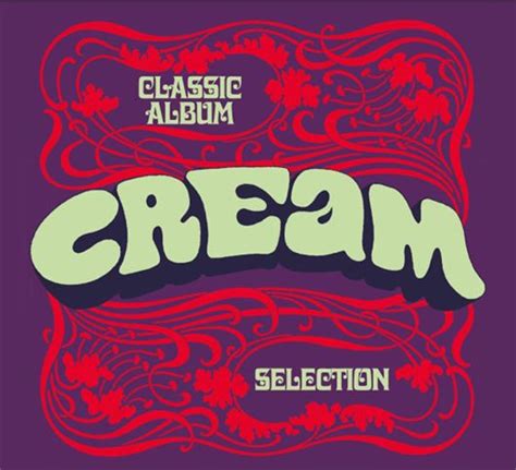 Cream to Reissue Full Album Set | Best Classic Bands