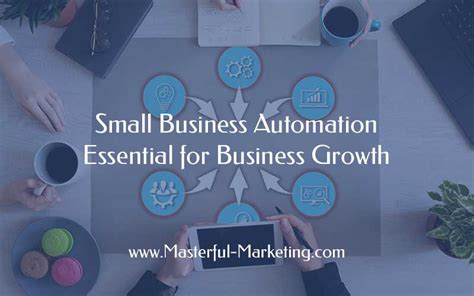 Small Business Automation - Essential for Business Growth