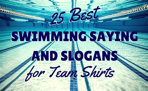 25 Best Swimming Sayings and Slogans for Team Shirts | Swimming quotes ...