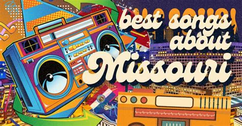 31 Best Songs About Missouri: The Show Me State - Music Grotto