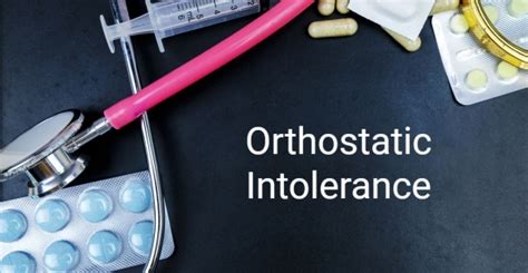 The Various Faces of Orthostatic Intolerance - Facty Health