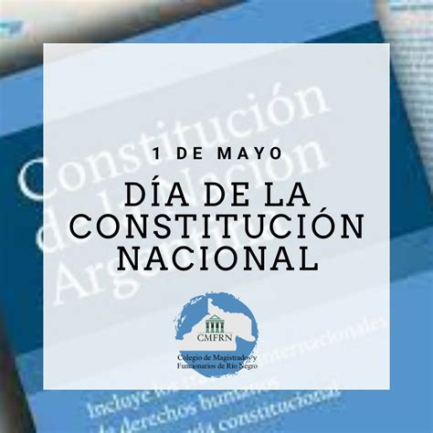 Día de la Constitución Argentina – Colegio de Magistrados/as y ...