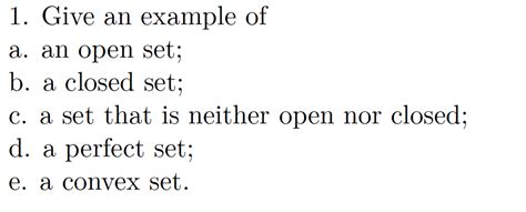 Solved 1. Give an example of a. an open set; b. a closed | Chegg.com