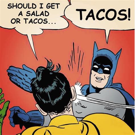 These Taco Memes Will Make You Wish It Was Taco Tuesday - The Real ...