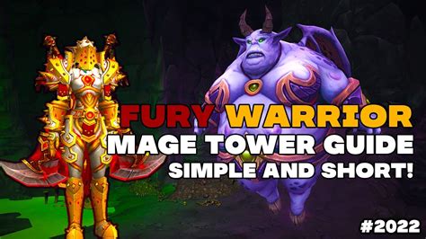 The Fury Warrior Mage Tower Guide | Simple and Short! - YouTube