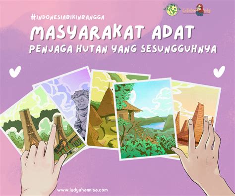 Masyarakat Adat, Penjaga Hutan yang Sesungguhnya - Catatan Ludy