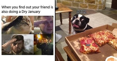 Dry January Memes for All Virtuous Drinkers - Memebase - Funny Memes