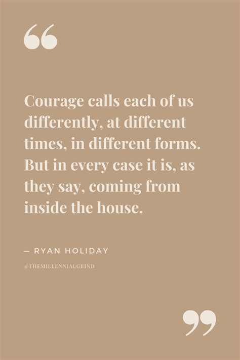 30 Best Quotes from Courage Is Calling by Ryan Holiday | The Millennial ...