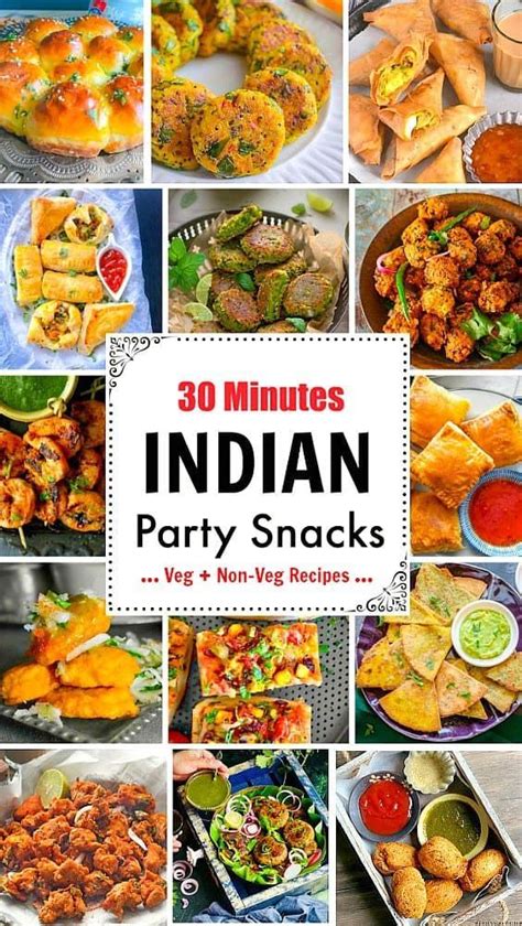 30 Minutes Indian Party Snacks (Veg + Non Veg Recipes) | Veg recipes ...