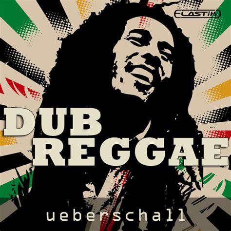 Ueberschall Dub Reggae Elastik Soundbank